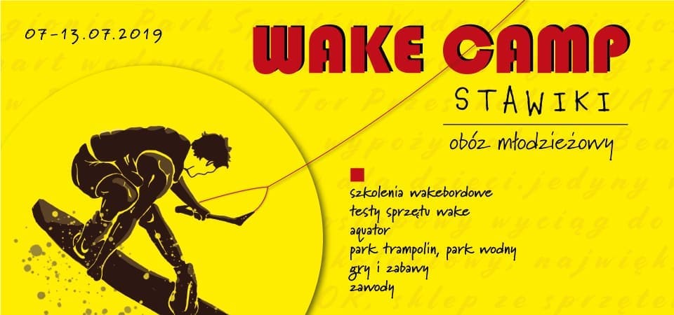 Wake camp